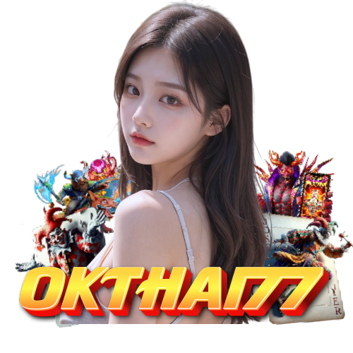 okthai77 สล็อต