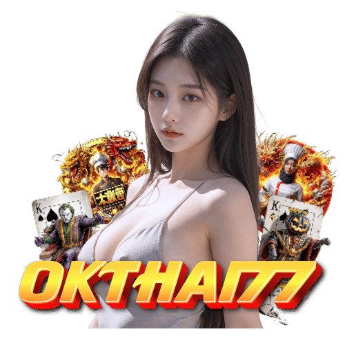 okthai77 slot