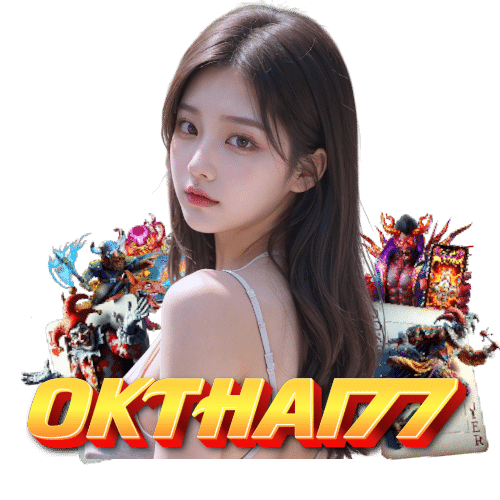 okthai77 สล็อต